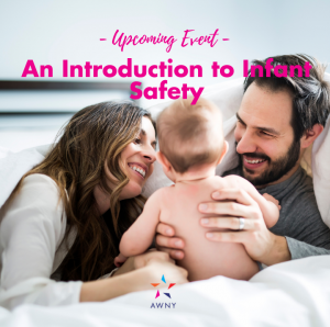 AWNY New Parents’ Group – Introduction to Infant Safety