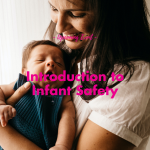 AWNY New Parents’ Group – Introduction to Infant Safety